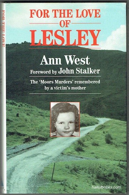 Image for For The Love Of Lesley: The 'Moors Murders' Remembered By A Victim's Mother