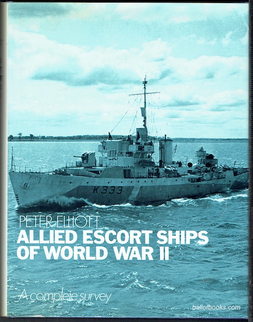 Image for Allied Escort Ships Of World War II: A Complete Surevy