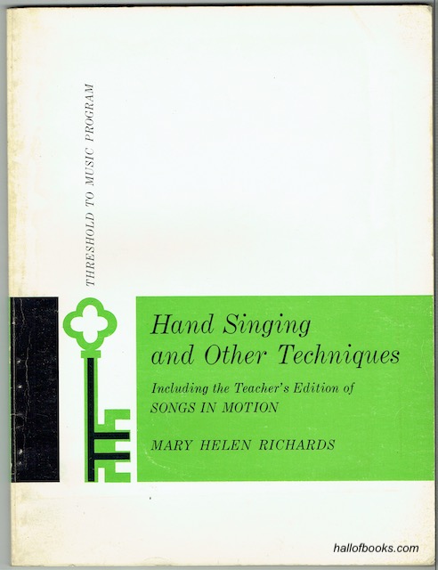 Image for Hand Singing And Other Techniques, Including The Teacher's Edition Of Songs In Motion