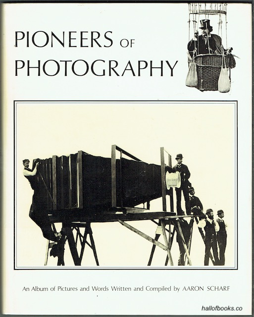 Image for Pioneers Of Photography: An Album Of Pictures And Words
