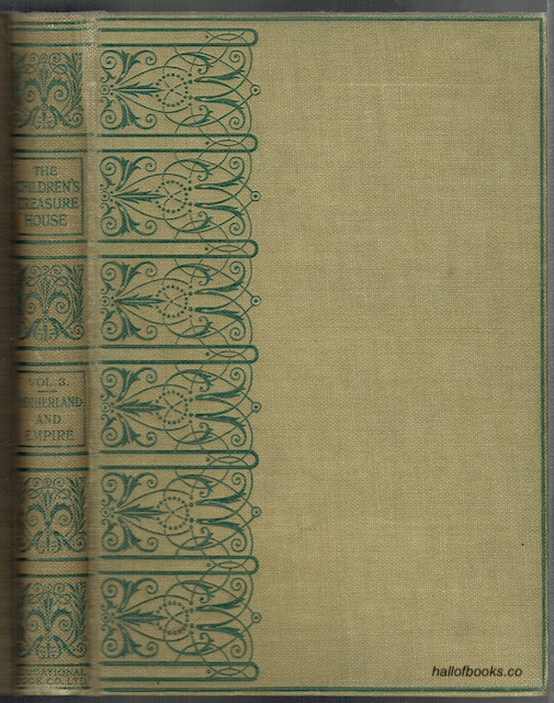 Image for The Motherland And The Empire: Round The World With The Flag. Being Volume 3 Of The Children's Treasure House