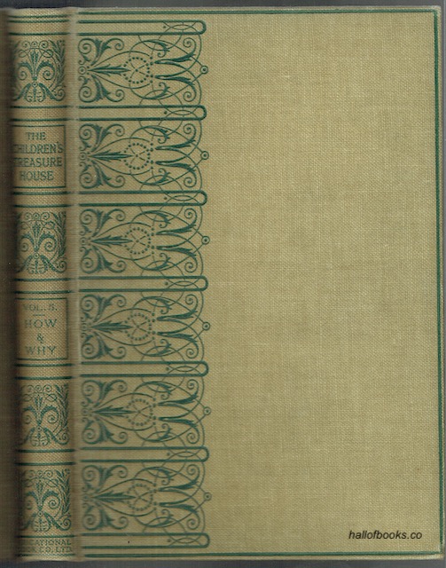 Image for How And Why: Questions, Answers, And Explanations. Being Volume 5 Of The Children's Treasure House