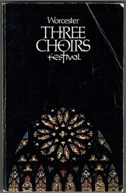 Image for Worcester Three Choirs Festival: Being The Two Hundred And Fifty-First Annual Meeting Of The Three Choirs Of Worcester, Hereford And Gloucester
