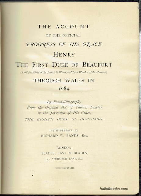 Image for The Account Of The Official Progress Of His Grace, Henry, The First Duke Of Beaufort, Through Wales In 1684