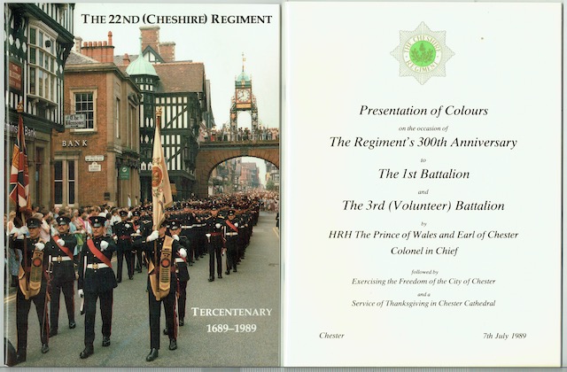 Image for The 22nd (Cheshire) Regiment Tercentenary, 1689-1989, and Presentation of Colours