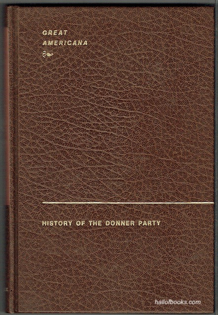 Image for History Of The Donner Party