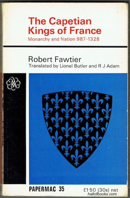 Image for The Capetian Kings Of France: Monarchy And Nation, 987-1328