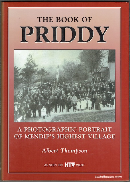 Image for The Book Of Priddy: A Photographic Portrait Of Mendip's Highest Village