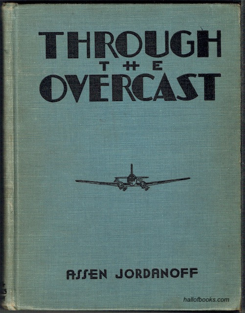 Image for Through The Overcast: The Weather And The Art Of Instrument Flying
