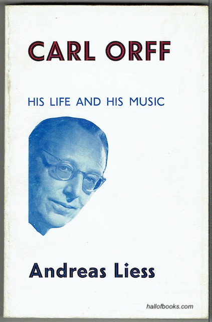 Image for Carl Orff: His Life And Music