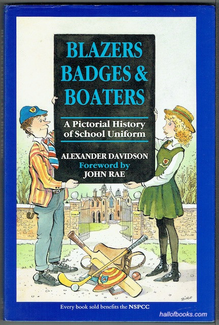 Image for Blazers, Badges And Boaters: A Pictorial History Of School Uniform