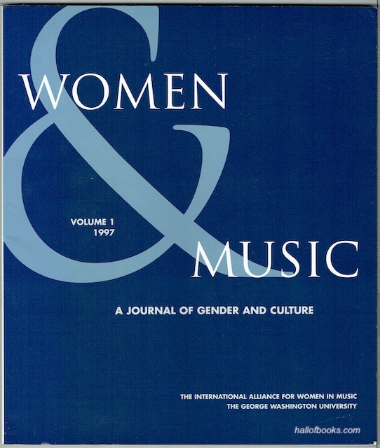 Image for Women & Music: A Journal Of Gender & Culture. Volume 1, 1997