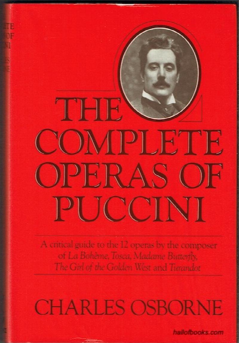 Image for The Complete Operas Of Puccini: A Critical Guide
