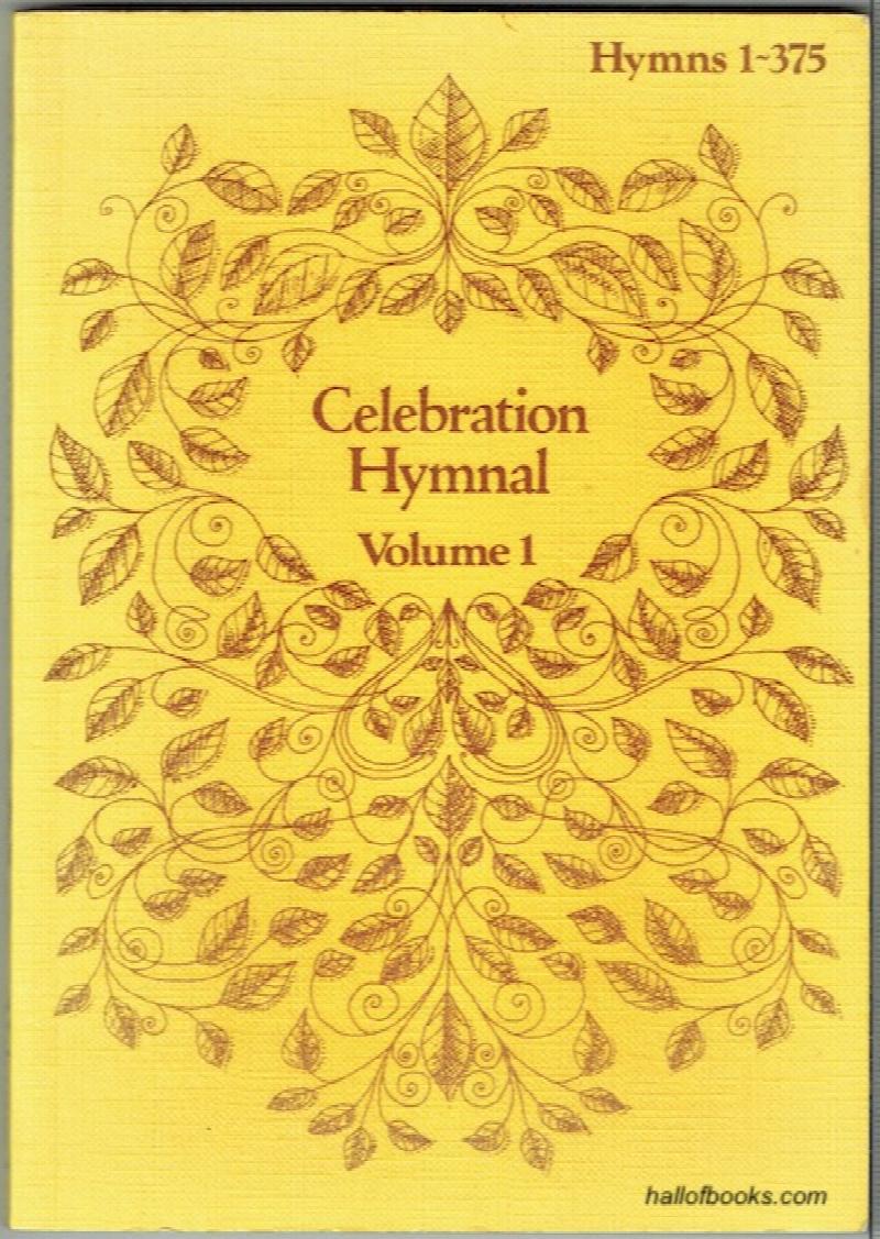 Image for Celebration Hymnal Volume 1: Hymns 1-375