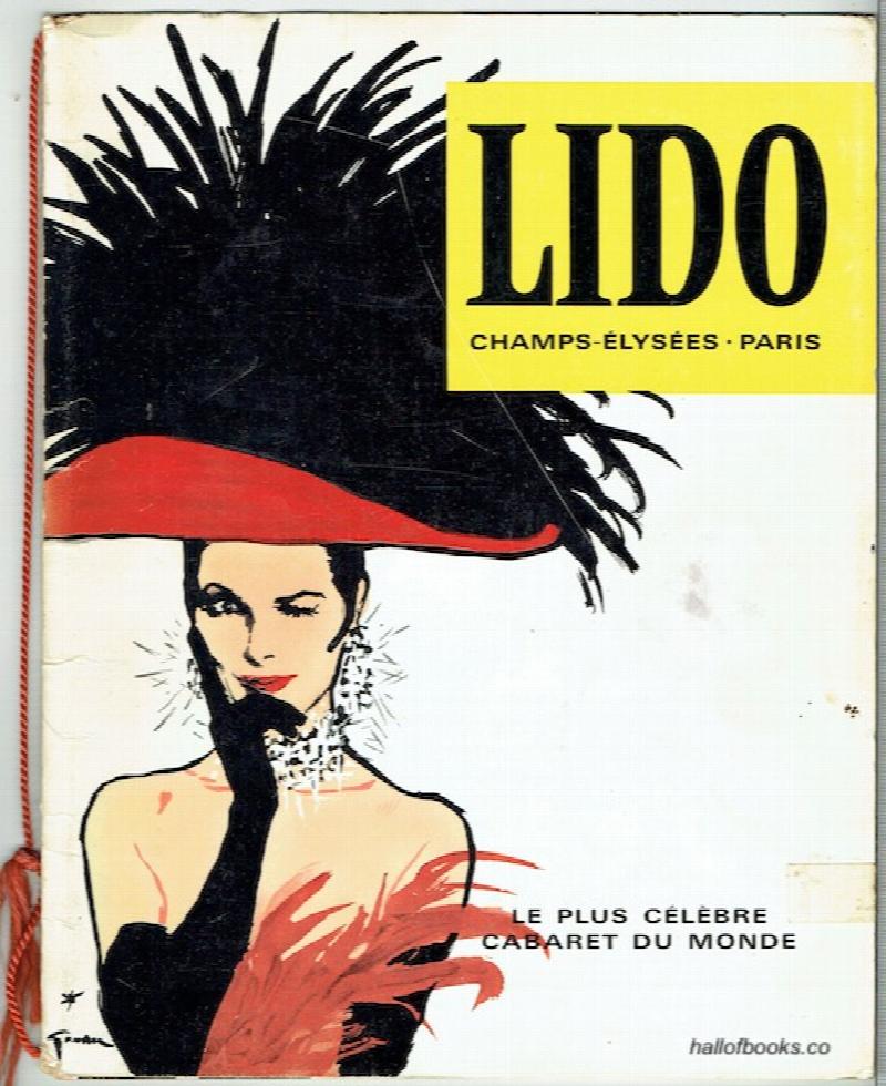 Image for Lido, Champs-Elysees, Paris: Le Plus Celebre Cabaret Du Monde