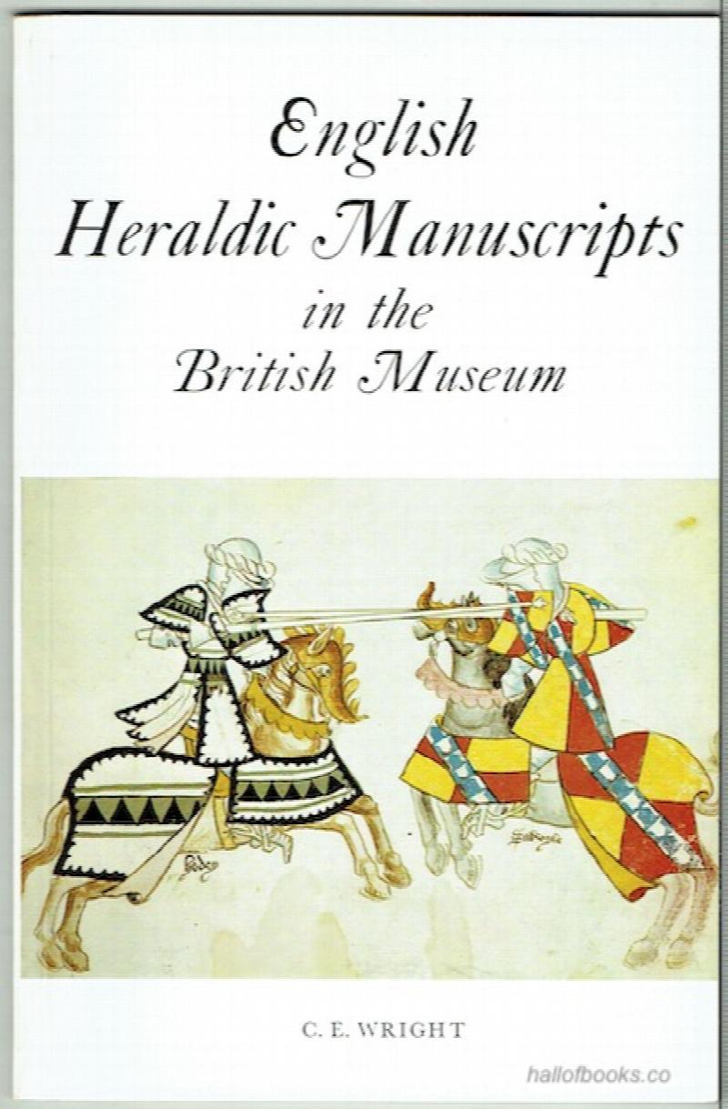 Image for English Heraldic Manuscripts In The British Museum
