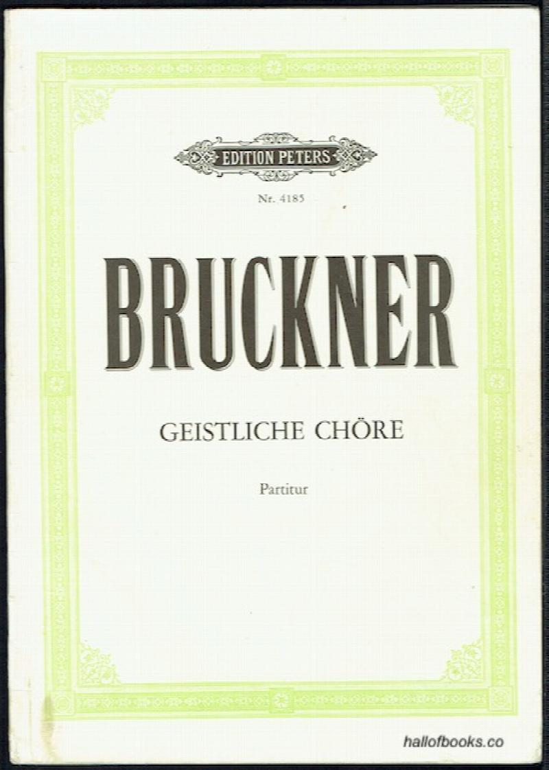 Image for Ausgewählte geistliche Chöre. Herausgegeben von Ludwig Berberich. Partitur