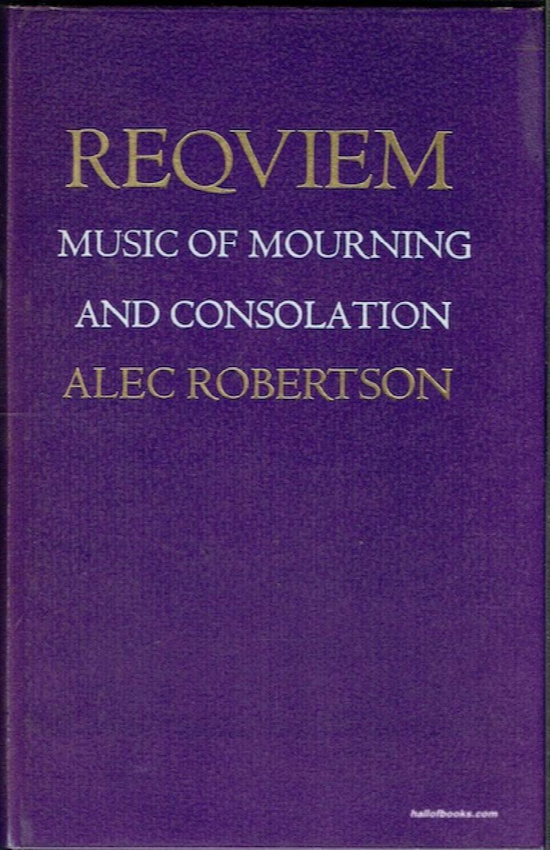Image for Requiem: Music Of Mourning And Consolation