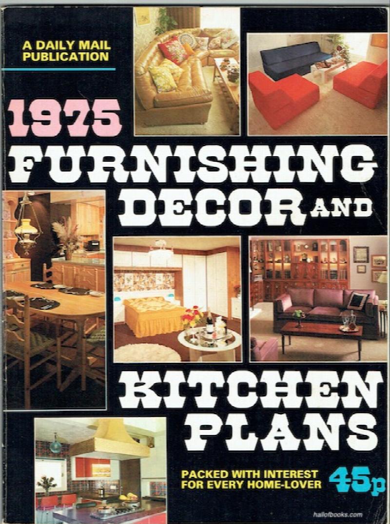Image for 1975 Furnishing, Decor And Kitchen Plans (A Daily Mail Publication)
