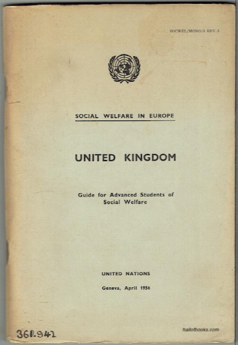 Image for Social Welfare In Europe: United Kingdom. Guide For Advanced Students Of Social Welfare