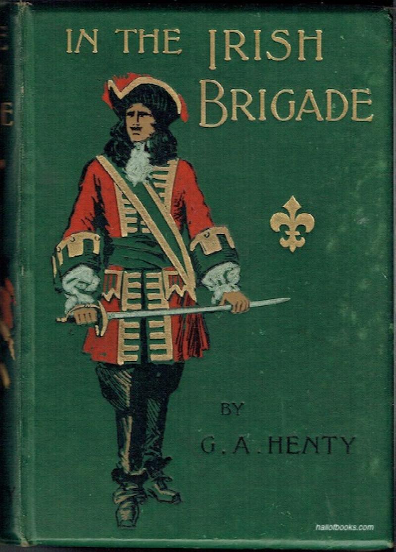 Image for In The Irish Brigade: A Tale Of War In Flanders And Spain