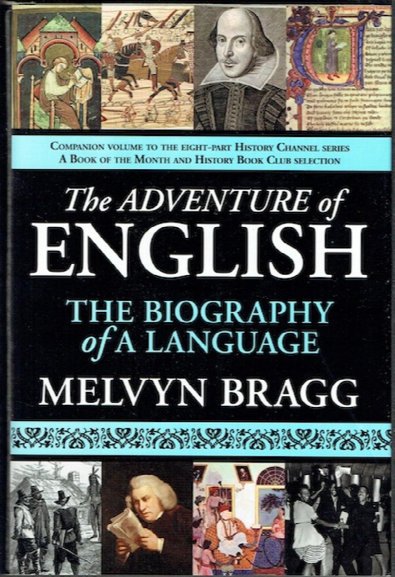 Image for The Adventure Of English: The Biography Of A Language