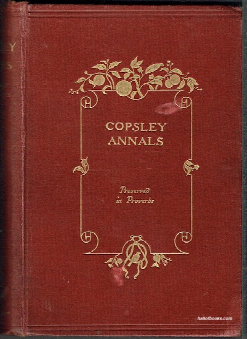 Image for Copsley Annals: Preserved In Proverbs