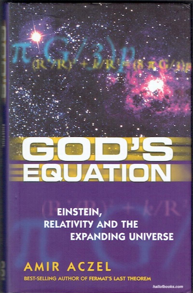 Image for God’s Equation: Einstein, Relativity And The Expanding Universe