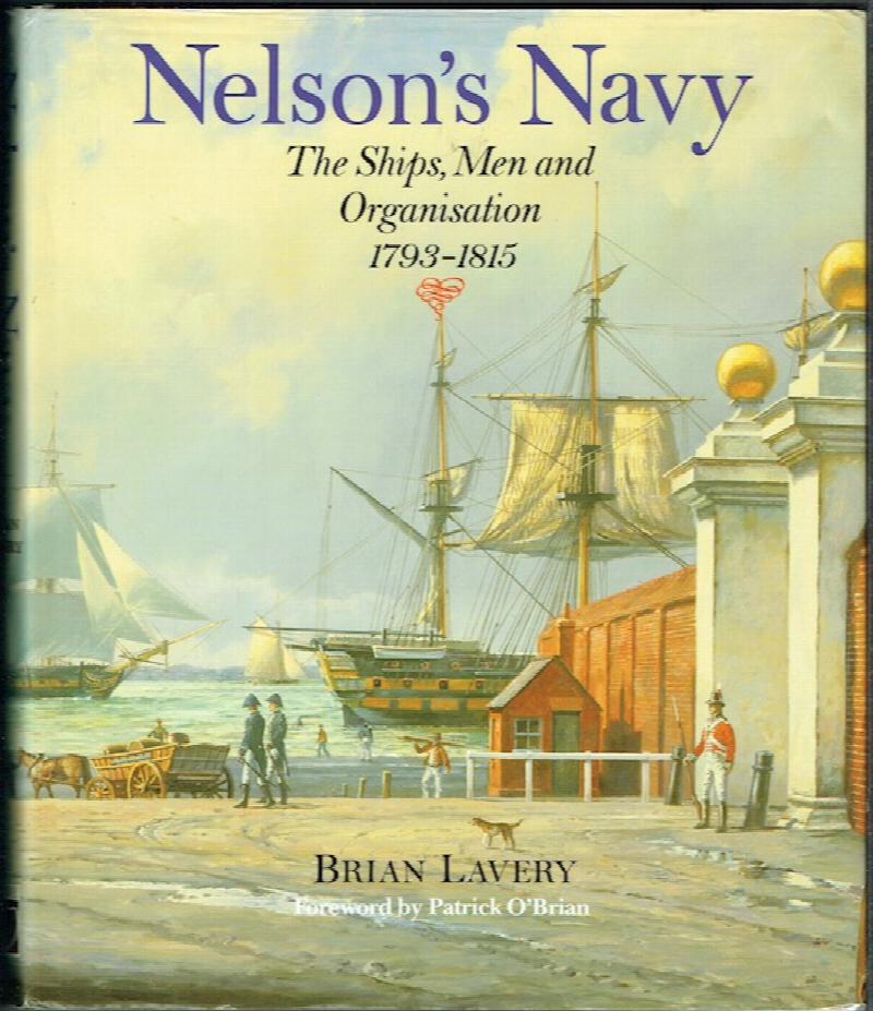 Image for Nelson’s Navy: The Ships, Men And Organisation, 1793-1815