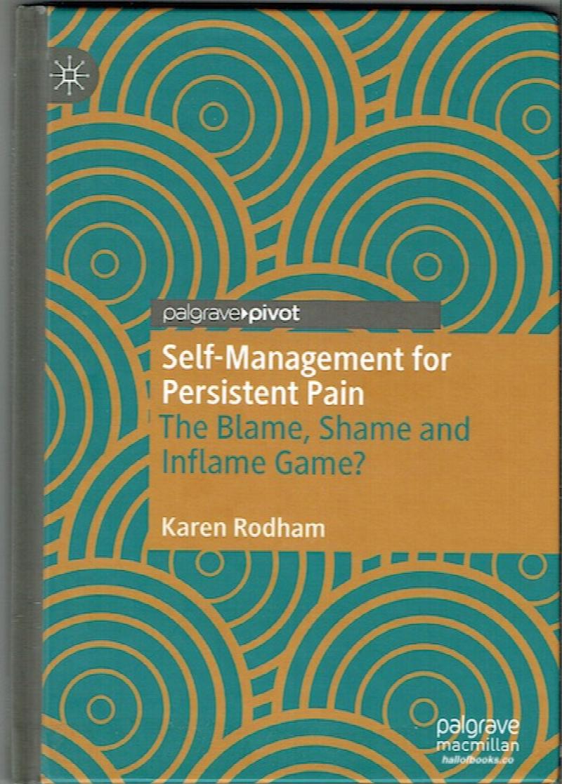 Image for Self-Management For Persistent Pain: The Blame, Shame And Inflame Game?