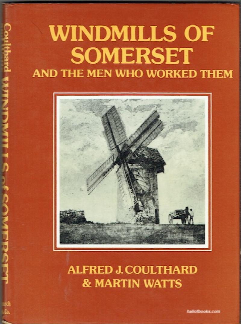 Image for Windmills Of Somerset And The Men Who Worked Them