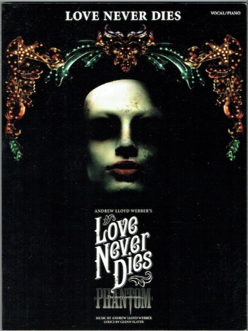 Image for Love Never Dies: Vocal/Piano