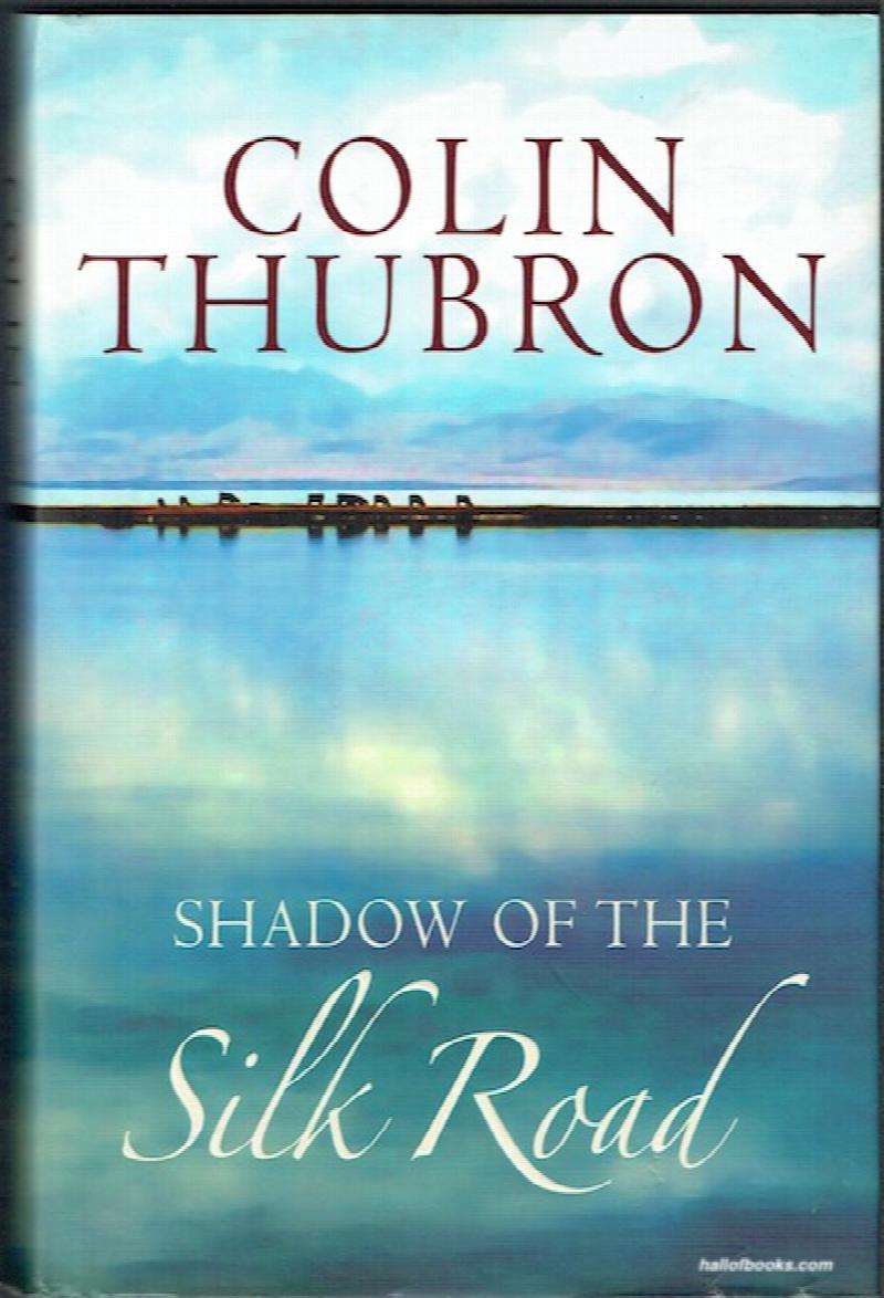 Image for Shadow Of The Silk Road