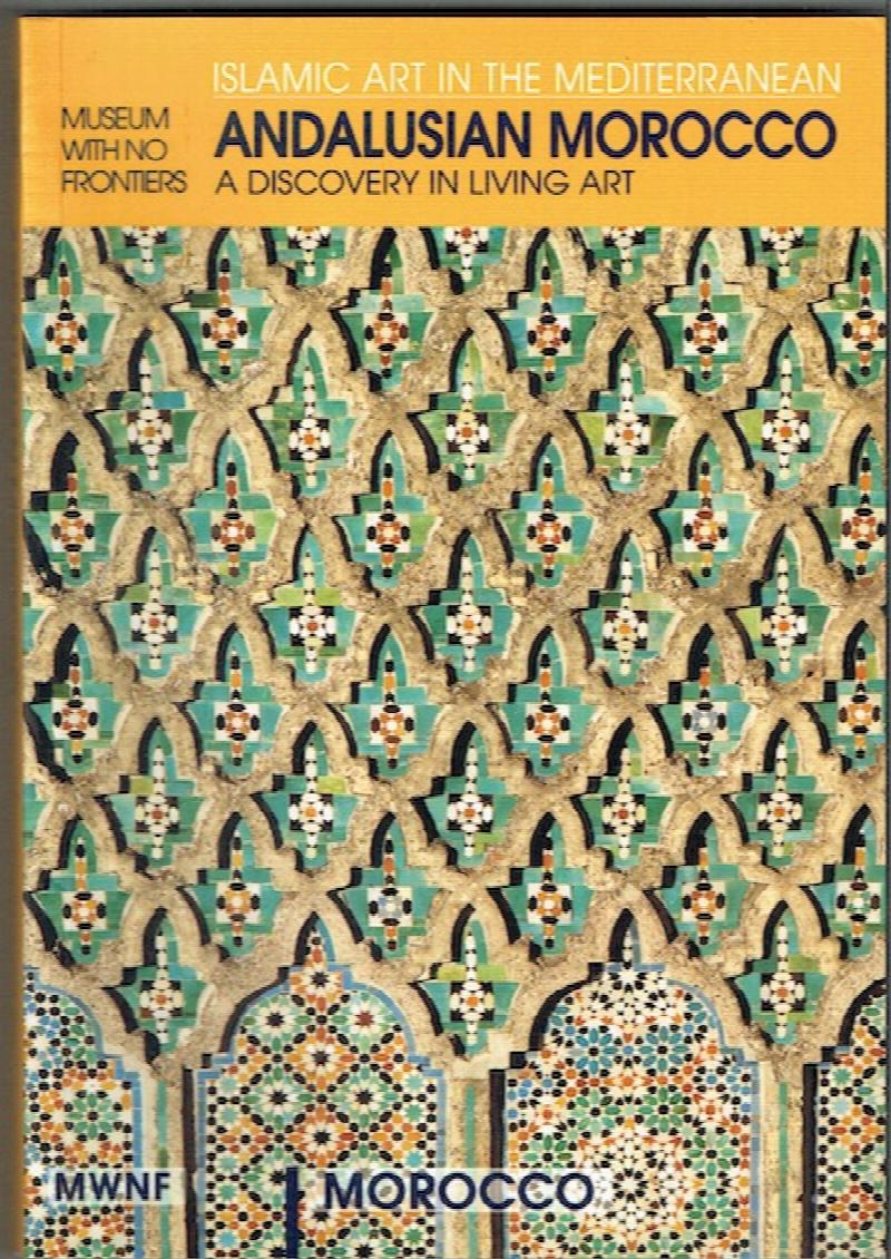 Image for Andalusian Morocco: A Discovery In Living Art