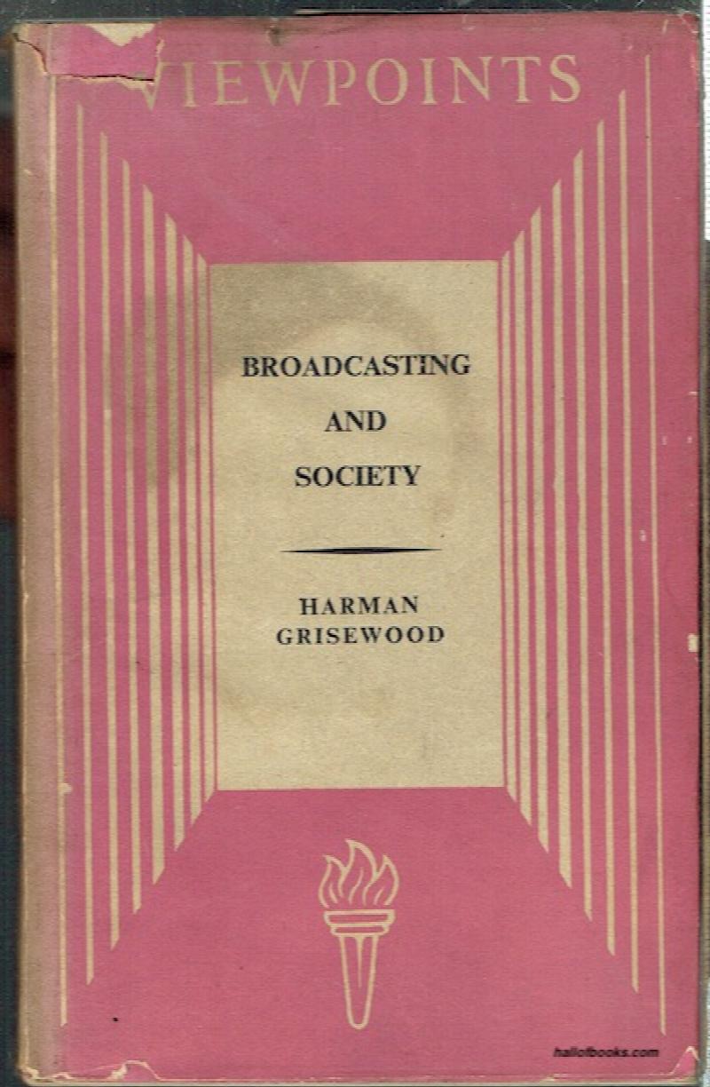 Image for Broadcasting And Society: Comments From A Christian Standpoint