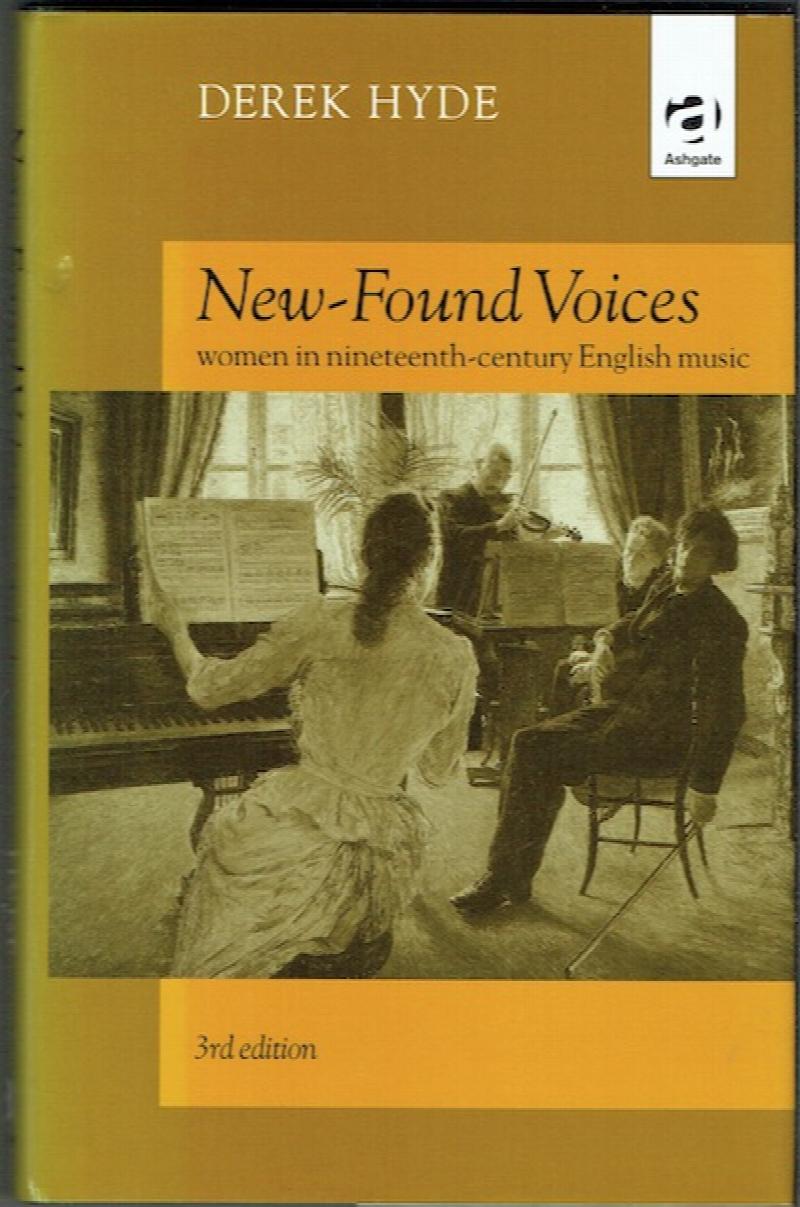 Image for New-Found Voices: Women In Nineteenth-Century English Music