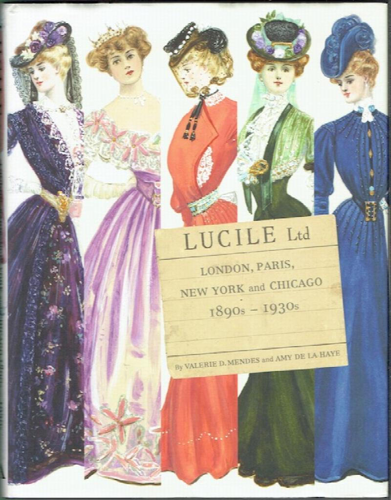 Image for Lucile Ltd. London, Paris, New York And Chicago 1890s-1930s