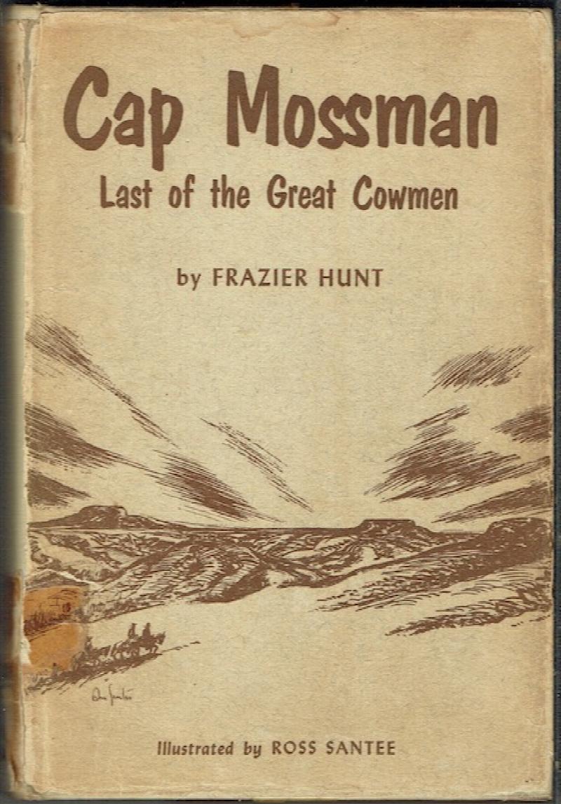Image for Cap Mossman: Last Of The Great Cowmen