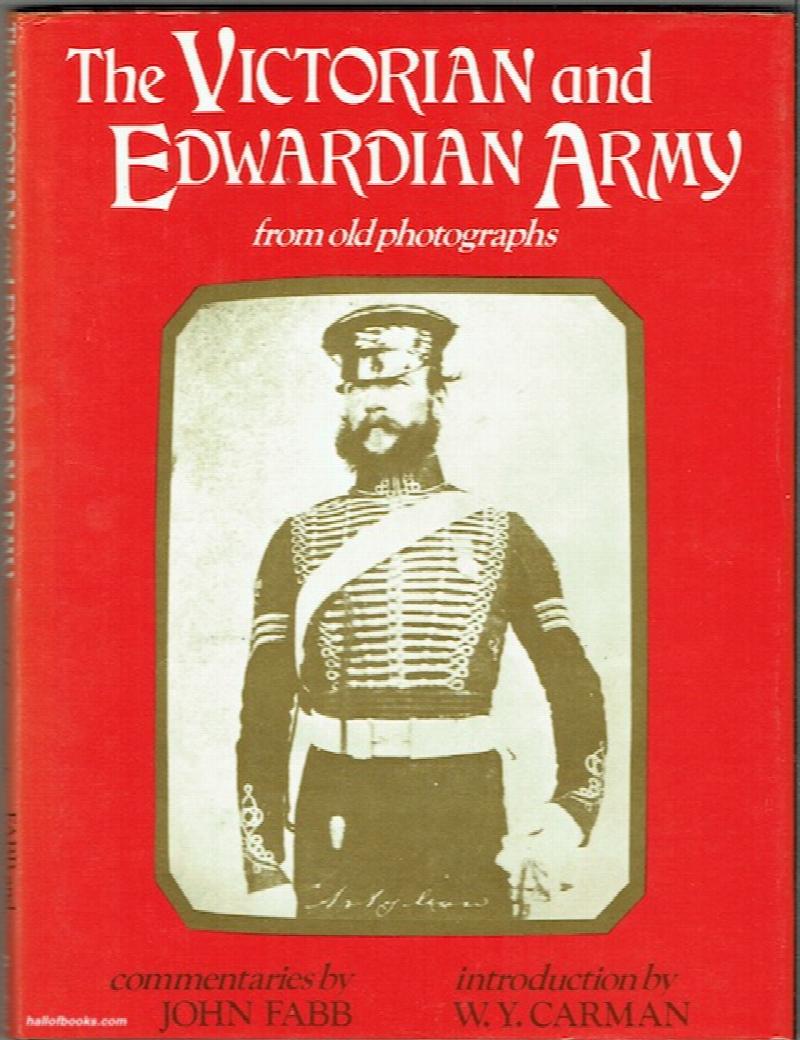 Image for The Victorian And Edwardian Army From Old Photographs