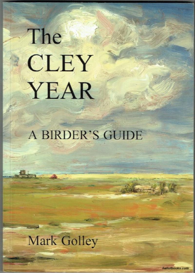 Image for The Cley Year: A Birder's Guide