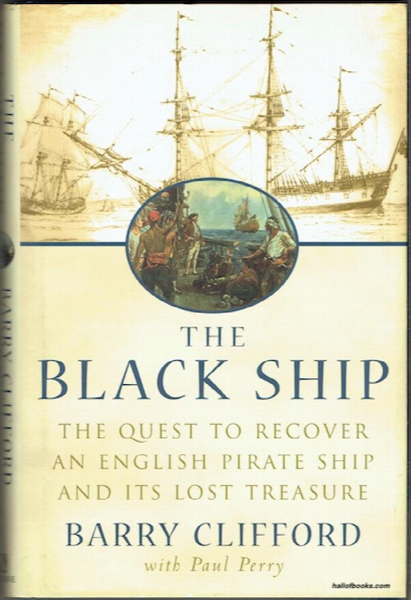 Image for The Black Ship: The Quest To Recover An English Pirate Ship And Its Lost Treasure
