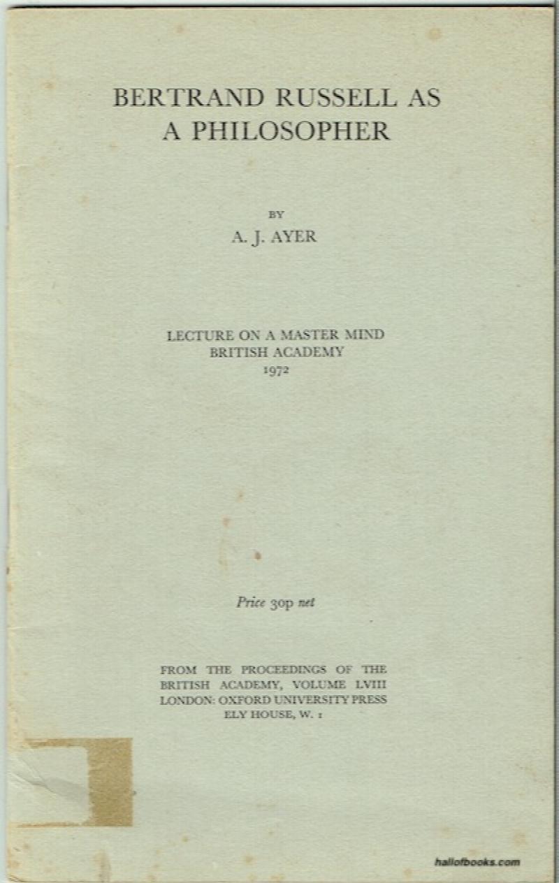 Image for Bertrand Russell As A Philosopher: Lectures On A Master Mind, British Academy, 1972