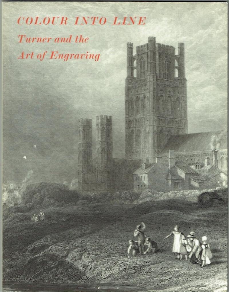 Image for Colour Into Line: Turner And The Art Of Engraving