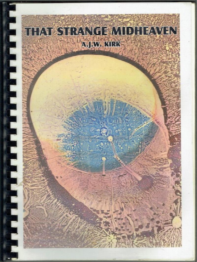 Image for That Strange Midheaven: A Treatise Upon What Happens As The Earth Spins In Zodiacal Space