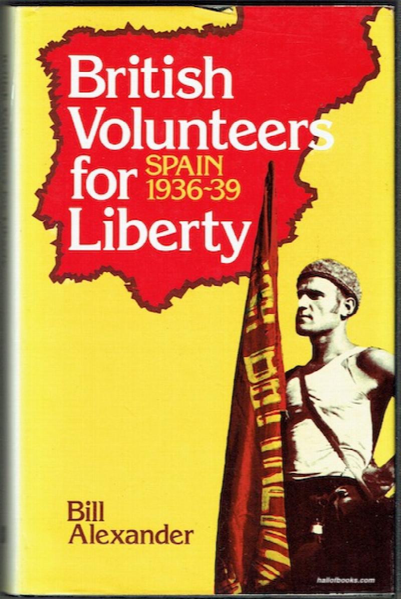 Image for British Volunteers For Liberty: Spain 1936-1939