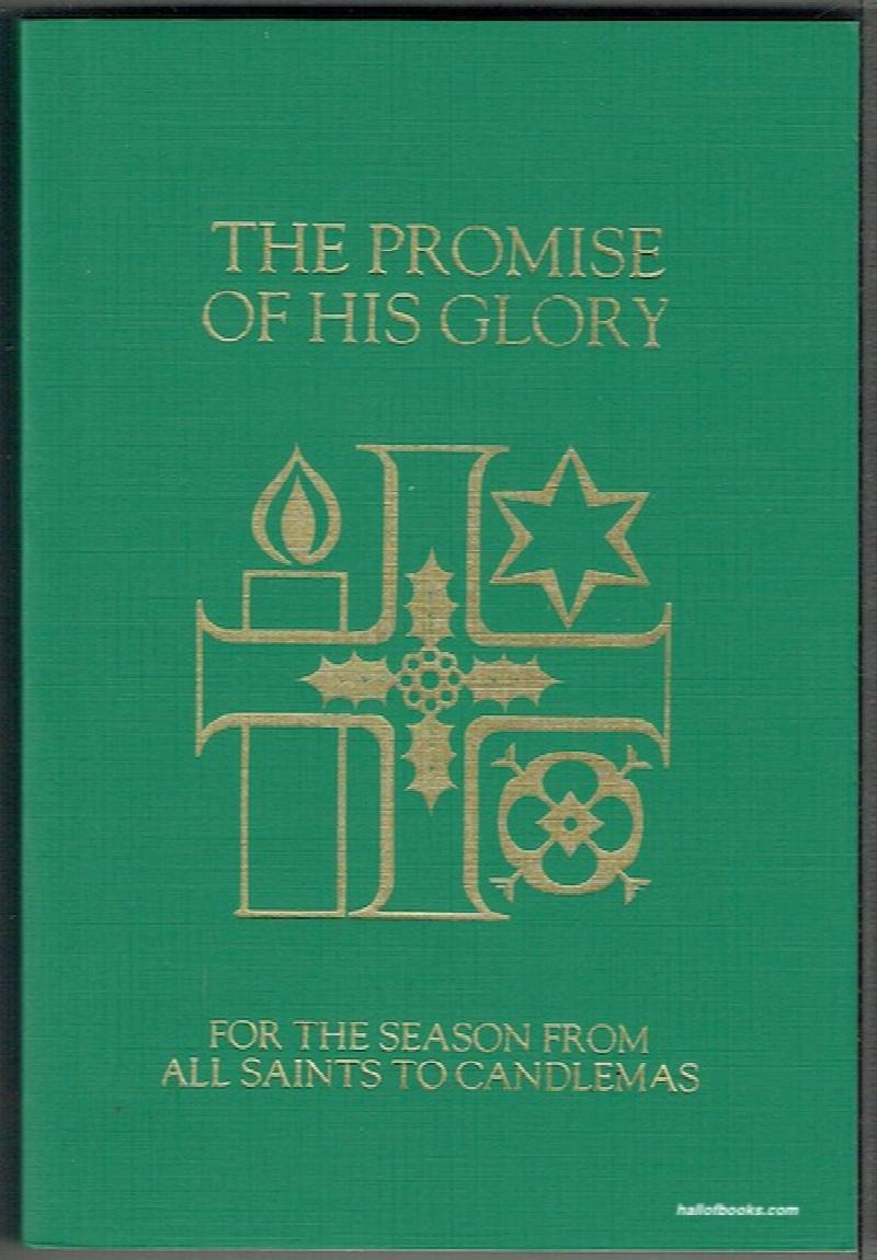 Image for The Promise Of His Glory: Services And Prayers For The Season From All Saints To Candlemas