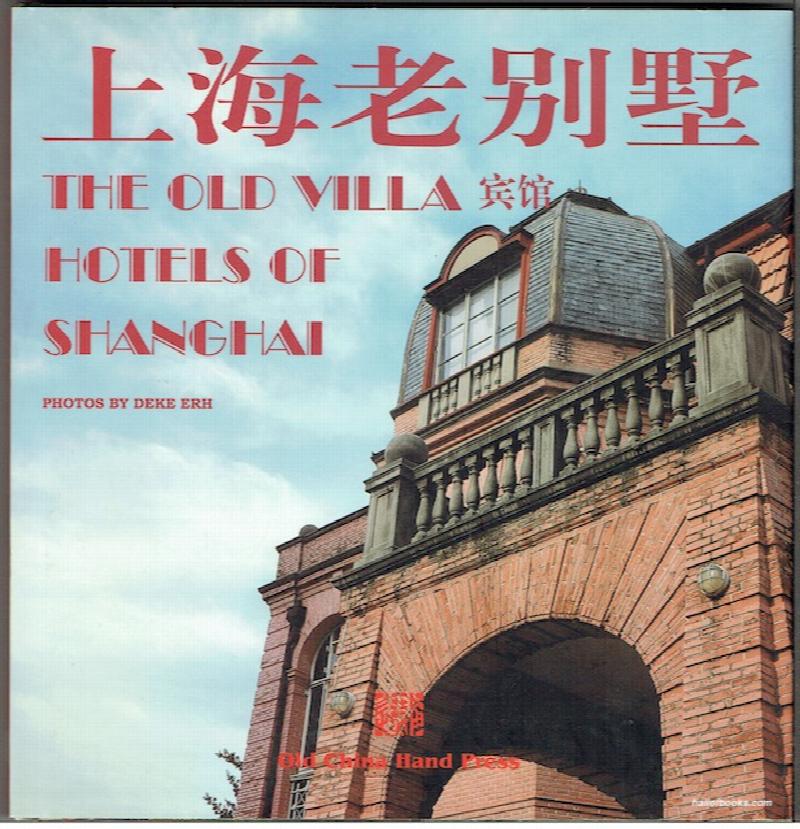 Image for The Old Villa Hotels Of Shanghai