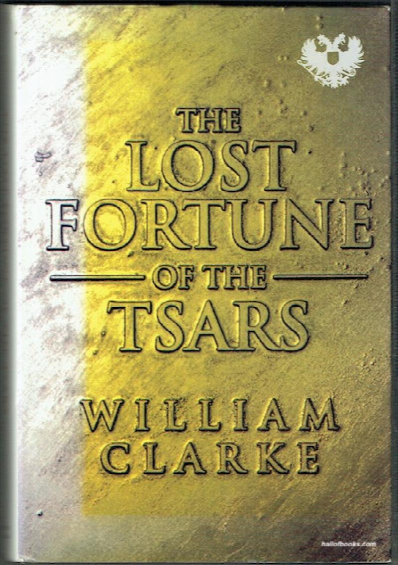 Image for The Lost Fortune Of The Tsars