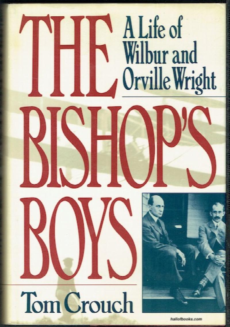 Image for The Bishops Boys: A Life Of Wilbur And Orville Wright