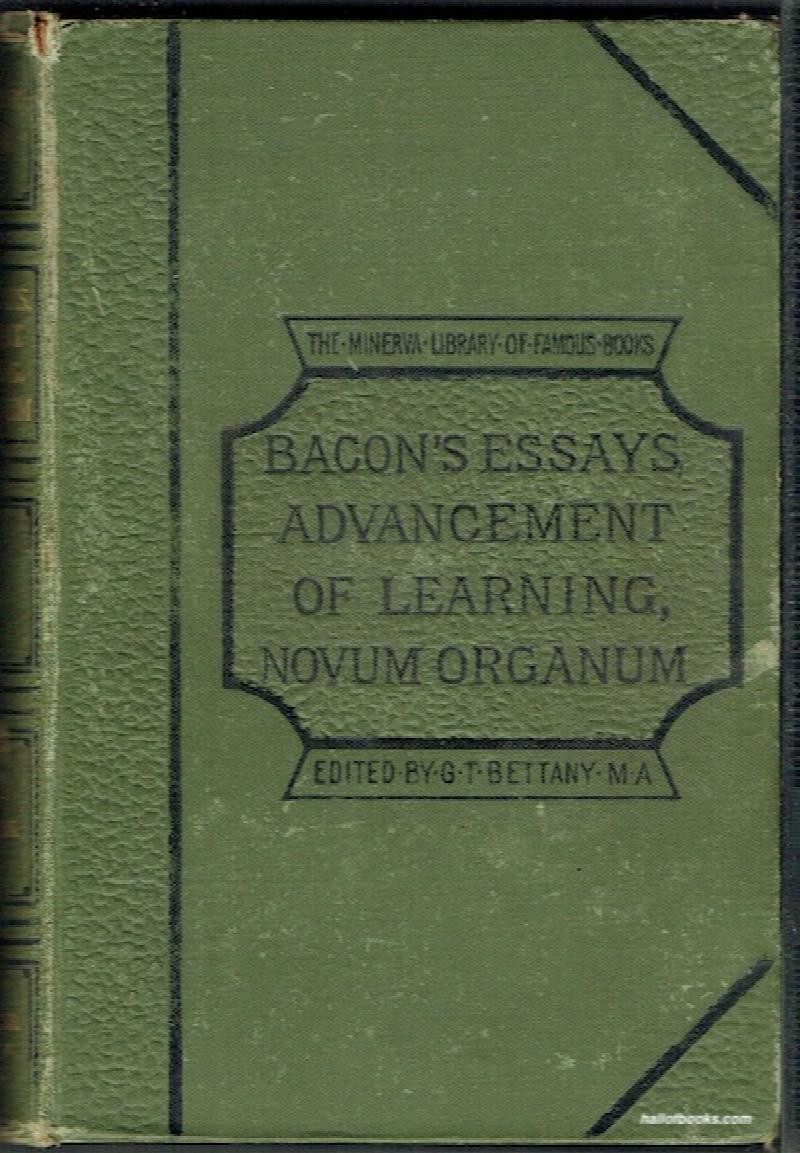 Image for Essays Civil And Moral, Advancement Of Learning, Ovum Organum, Etc.: With Portrait And Biographical Introduction